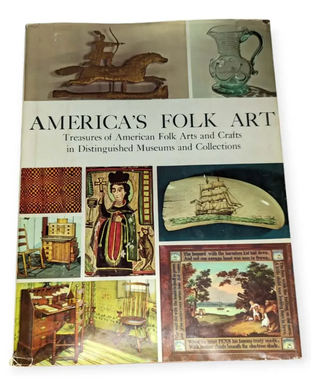 America's Folk Art: Treasures of American Folk Arts and Crafts in Distinguishe..